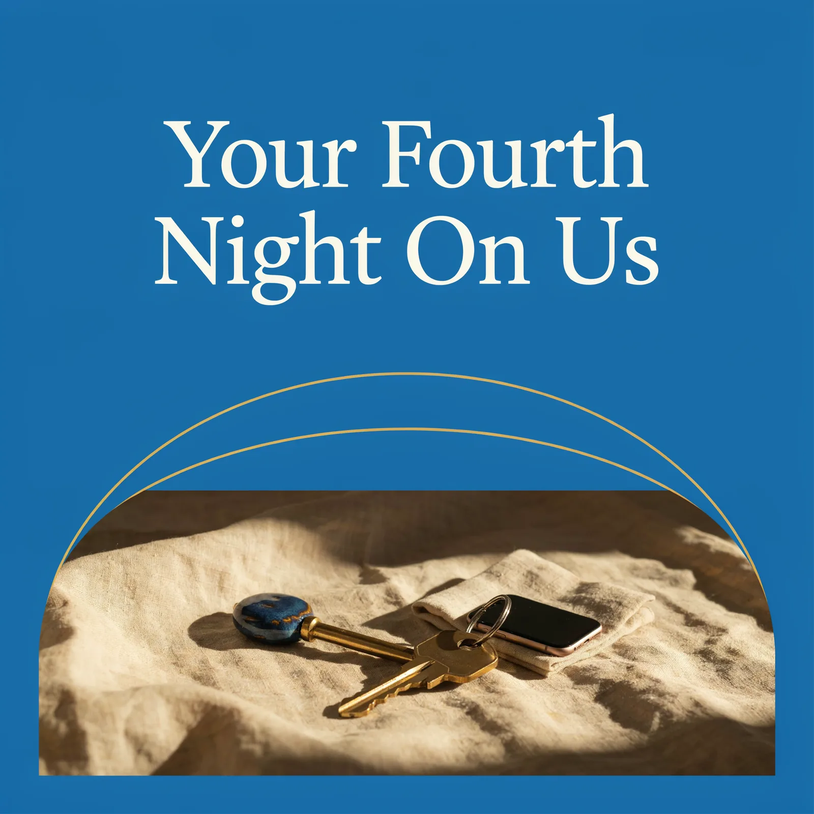 Social post: Your fourth night on us, with the brass key and a phone resting in the sand
